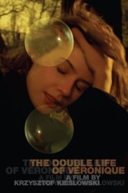 The Double Life of Veronique – Η διπλή ζωή της Βερόνικα – La double vie de Véronique