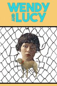 Wendy and Lucy – Γουέντι & Λούσι