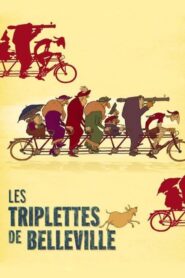 The Triplets of Belleville – Το Τρίο της Μπελβίλ