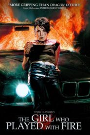 The Girl Who Played with Fire – Το κορίτσι που έπαιζε με τη φωτιά