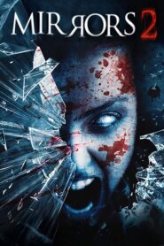 Mirrors 2 – Μέσα από τον καθρέφτη 2