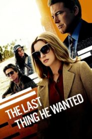 The Last Thing He Wanted – Το Τελευταίο Πράγμα που Ήθελε