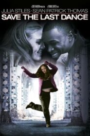 Save the Last Dance – Φύλαξε τον Τελευταίο Χορό
