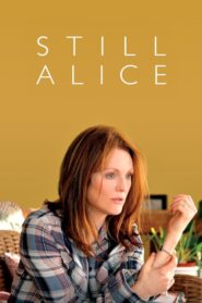 Still Alice: Κάθε στιγμή μετράει