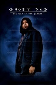 Ghost Dog: The Way of the Samurai – Ghost Dog: Ο Τρόπος των Σαμουράι