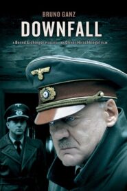 Downfall – Der Untergang – Η Πτώση
