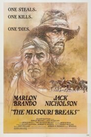 The Missouri Breaks – Οι φυγάδες του Μιζούρι