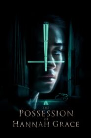 The Possession of Hannah Grace – Η Δαιμονισμένη Χάνα Γκρέις
