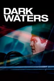 Dark Waters – Σκοτεινά νερά