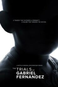 The Trials of Gabriel Fernandez – Οι Δίκες του Γκέιμπριελ Φερνάντεζ