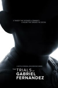 The Trials of Gabriel Fernandez – Οι Δίκες του Γκέιμπριελ Φερνάντεζ