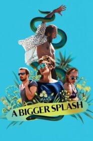 A Bigger Splash – Κάτω Από Τον Ήλιο