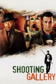 Shooting Gallery – Με Στοίχημα Τη Ζωή Του