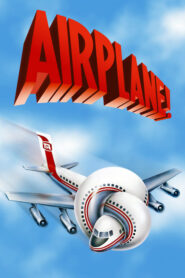 Airplane! – Μια Τρελή, Απίθανη Πτήση