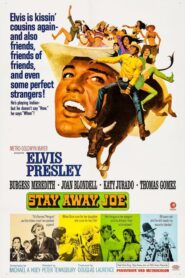 Stay Away, Joe – Στάσου πιο πέρα, Joe