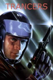 Trancers – Ο Μπάτσος Του Μέλλοντος