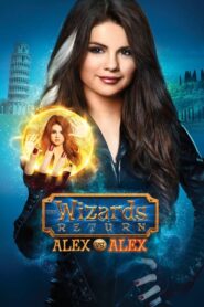 The Wizards Return: Alex vs. Alex – Η επιστροφή των Μάγων: Άλεξ εναντίον Άλεξ
