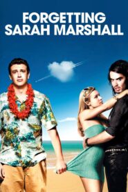 Forgetting Sarah Marshall – Οταν Με Παράτησε η Σάρα