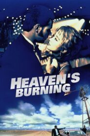 Heaven’s Burning – Ο παράδεισος φλέγεται