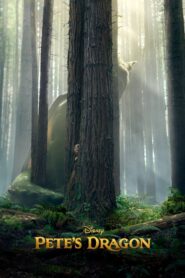 Pete’s Dragon – Ο Πιτ Και Ο Δράκος Του