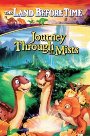 The Land Before Time IV: Journey Through the Mists – Η γη πριν αρχίσει ο χρόνος 4: Ταξίδι στην ομίχλη