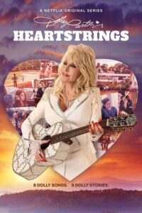 Dolly Parton’s Heartstrings: Season 1