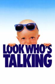 Look Who’s Talking – Κοίτα ποιος μιλάει