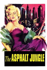 The Asphalt Jungle – Η ζούγκλα της ασφάλτου