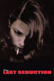 The Last Seduction – Η Τελευταία Αποπλάνηση