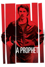 A Prophet – Προφήτης – Un prophète