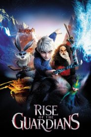 Rise of the Guardians – Οι Πέντε Θρύλοι