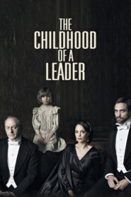 The Childhood of a Leader – Η Γέννηση Ενός Ηγέτη