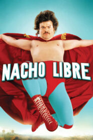 Nacho Libre – Ο Μασκοφόρος Παλαιστής