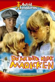You’re Out of Your Mind, Maggie – Madicken