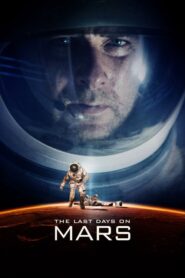 The Last Days on Mars – Οι τελευταίες μέρες στον Άρη