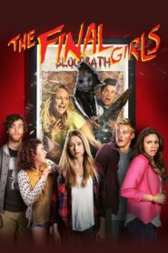 The Final Girls – Λουτρό Αίματος