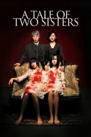 A Tale of Two Sisters – Η Ιστορία Δύο Αδελφών