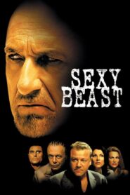 Sexy Beast – Ερωτικό κτήνος