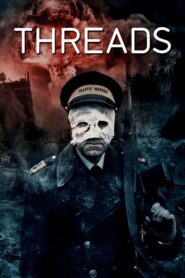 Threads – Η μέρα μετά από σήμερα
