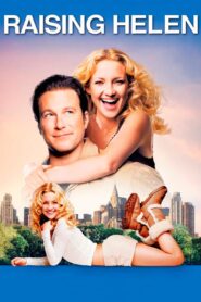 Raising Helen – Η Ελεν Εκπαιδεύεται