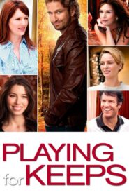 Playing for Keeps – Παίζοντας με την αγάπη