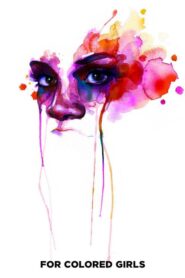 For Colored Girls – Ζωή με άλλο χρώμα