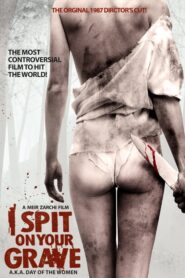 I Spit on Your Grave – Άγρια μέρα
