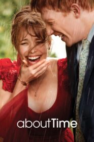 About Time – Όσα Φέρνει Ο Χρόνος