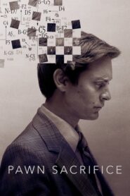 Pawn Sacrifice – Θυσιάζοντας ένα πιόνι