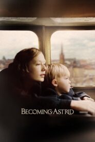 Becoming Astrid – Unga Astrid
