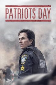 Patriots Day – Η μέρα των ηρώων