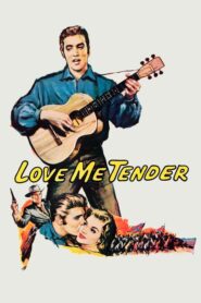 Love Me Tender – Αγάπα Με, Τρυφερά