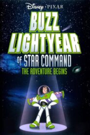 Buzz Lightyear of Star Command: The Adventure Begins – Μπαζ Λαϊτγίαρ της Αστρικής Διοίκησης: Η περιπέτεια αρχίζει