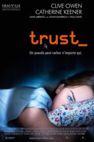 Trust – Πίστεψέ με